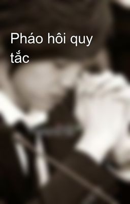 Pháo hôi quy tắc