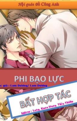 Đọc Truyện PHI BẠO LỰC BẤT HỢP TÁC - Truyen2U.Net