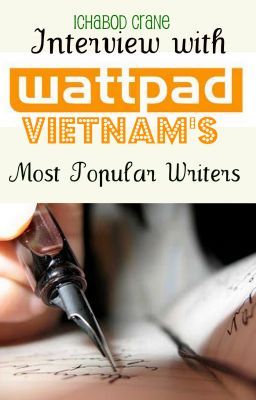 Đọc Truyện Phỏng vấn các tác giả Wattpad Việt Nam. - Truyen2U.Net