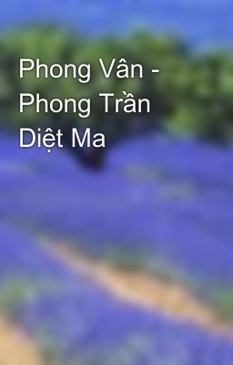 Phong Vân - Phong Trần Diệt Ma