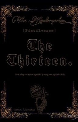 [Pistilverse] The Kindergarten: The Thirteen