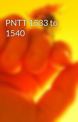 PNTT 1533 to 1540