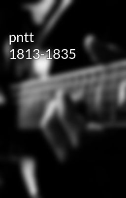 pntt 1813-1835