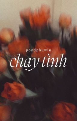 pondphuwin | chạy tình