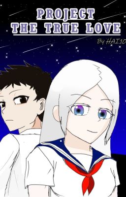 Project: The True Love 