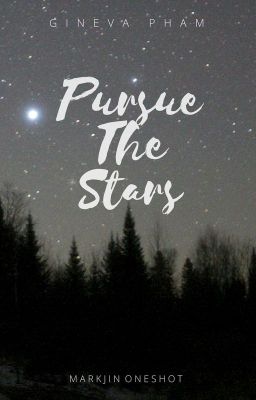 Pursue The Stars