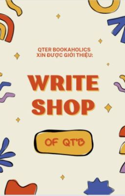 [QTer Bonlitophile] WRITE SHOP