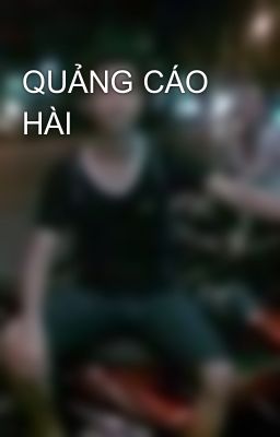 QUẢNG CÁO HÀI