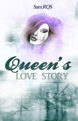 Đọc Truyện Queen's love story - Truyen2U.Net
