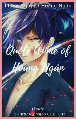 Quote Anime of Hoàng Ngân