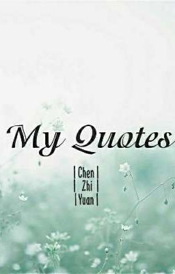 QUOTES TỔNG HỢP
