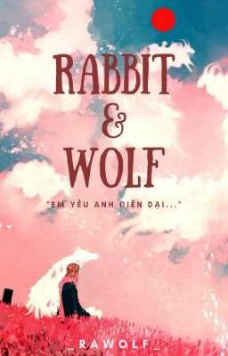 Rabbit & Wolf || _RaWolf_