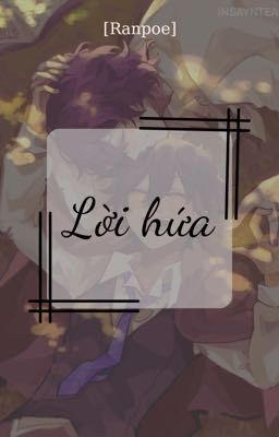 [Ranpoe] Lời hứa