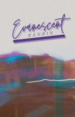 ranrin // evanescent