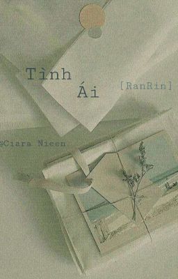 [ RanRin ] Tình Ái