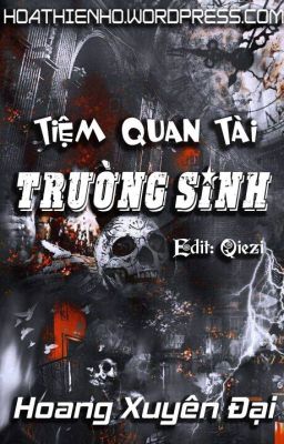 [Re-up] Tiệm quan tài Trường Sinh