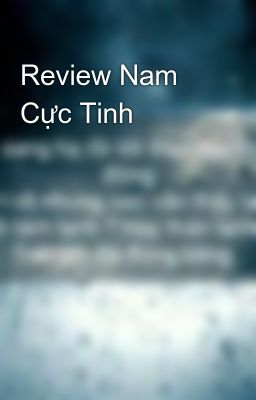 Review Nam Cực Tinh