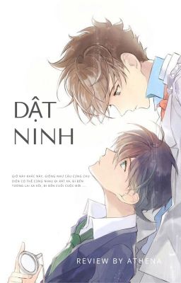 [Review truyện đam mỹ] DẬT NINH | Review by Athena