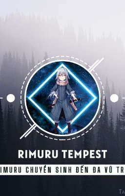 Đọc Truyện Rimuru chuyển sinh đến đa vũ trụ - Truyen2U.Net