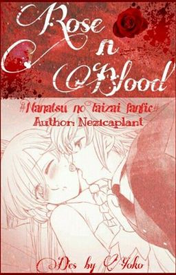 Đọc Truyện Rose n Blood| Nanatsu no taizai fanfic - Truyen2U.Net