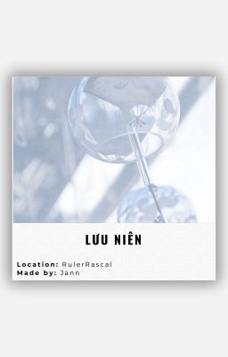 [RR/Chihee] Lưu niên