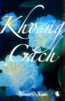 [RS: Khoảng Cách] Aiden D.Adams x Reader