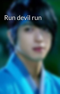 Đọc Truyện Run devil run - Truyen2U.Net
