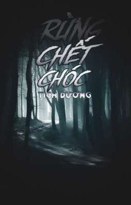 Rừng Chết Chóc - Tịch Dương