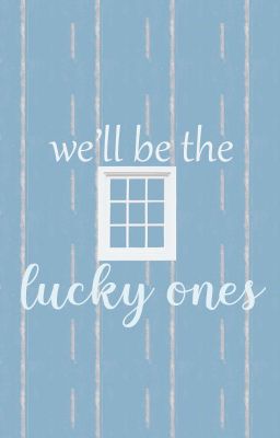 Đọc Truyện [ryeonseung][transfic]we'll be the lucky ones - Truyen2U.Net