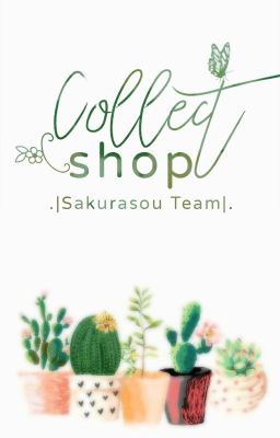 Đọc Truyện [Sakurasou Team]~ Collect Shop~ (Tạm ngưng) - Truyen2U.Net