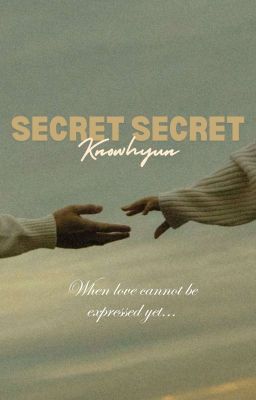 Đọc Truyện Secret Secret || Knowhyun - Truyen2U.Net