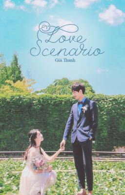 Đọc Truyện [SEVENTEEN/Fictional Girl] LOVE SCENARIO - Truyen2U.Net