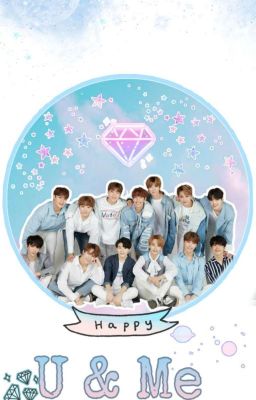 Đọc Truyện √ SEVENTEEN √ ~《 U & Me 》~ - Truyen2U.Net