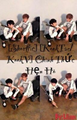 Đọc Truyện [Shortfic] [KookTae/KookV] Chính Thức Hẹn Hò - Truyen2U.Net