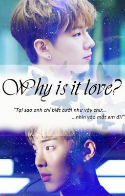 Đọc Truyện ( Showki | Oneshot) .Why it is Love? - Truyen2U.Net