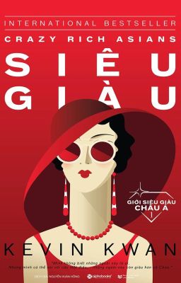 Siêu Giàu - Kevin Kwan