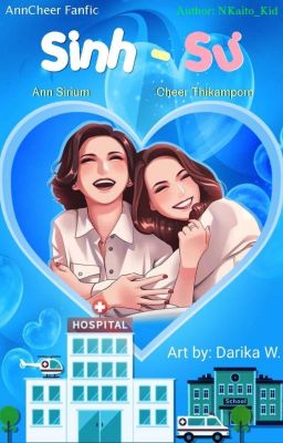 Sinh - Sư.(AnnCheer Fanfic)