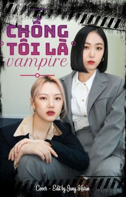 [SinRin] Chồng tôi là Vampire [Hoàn]