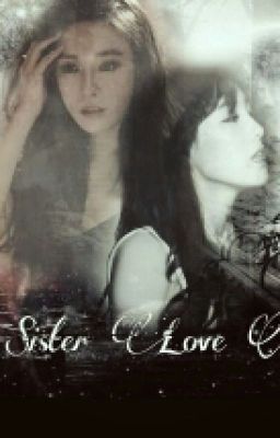 SISTER LOVE YOU - Taeny