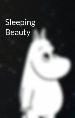 Đọc Truyện Sleeping Beauty - Truyen2U.Net