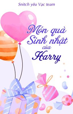 [Snarry - HPSS] Cao H - Món quà sinh nhật của Harry