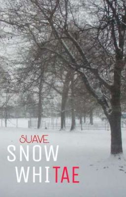 Đọc Truyện SNOW WHITAE | KOOKV - Truyen2U.Net