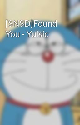 [SNSD]Found You - Yulsic