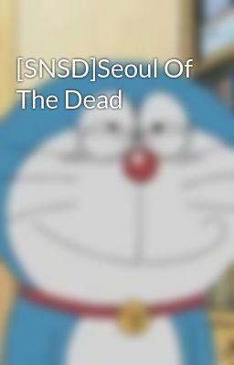 [SNSD]Seoul Of The Dead