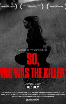 So, who was the killer?