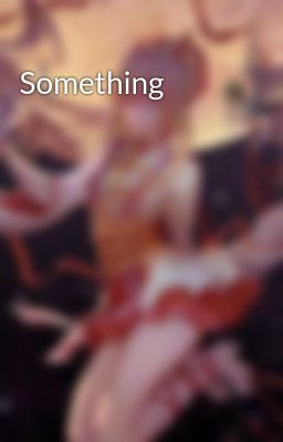 Something