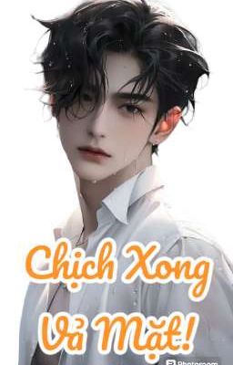 (SONG TÍNH 21+ THÔ TỤC/ EDIT) Hệ Thống Chịch Xong Rồi Vả Mặt