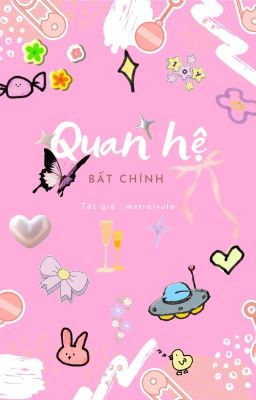 [Song Tính,Thô Tục] Quan hệ bất chính 