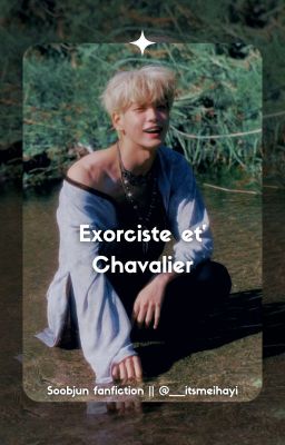 Đọc Truyện Soojun || Exorciste et' Chavalier - Truyen2U.Net