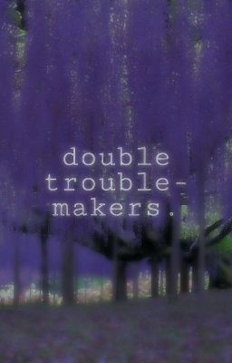 [ Soukoku ] Double Troublemakers. 